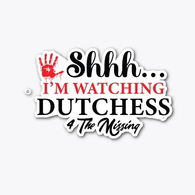 SHHH Im watching Dutch